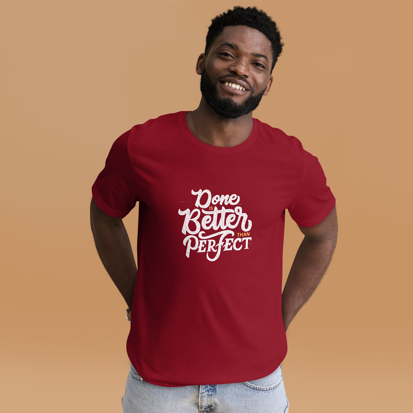 Done Is Better Than Perfect Unisex t-shirt