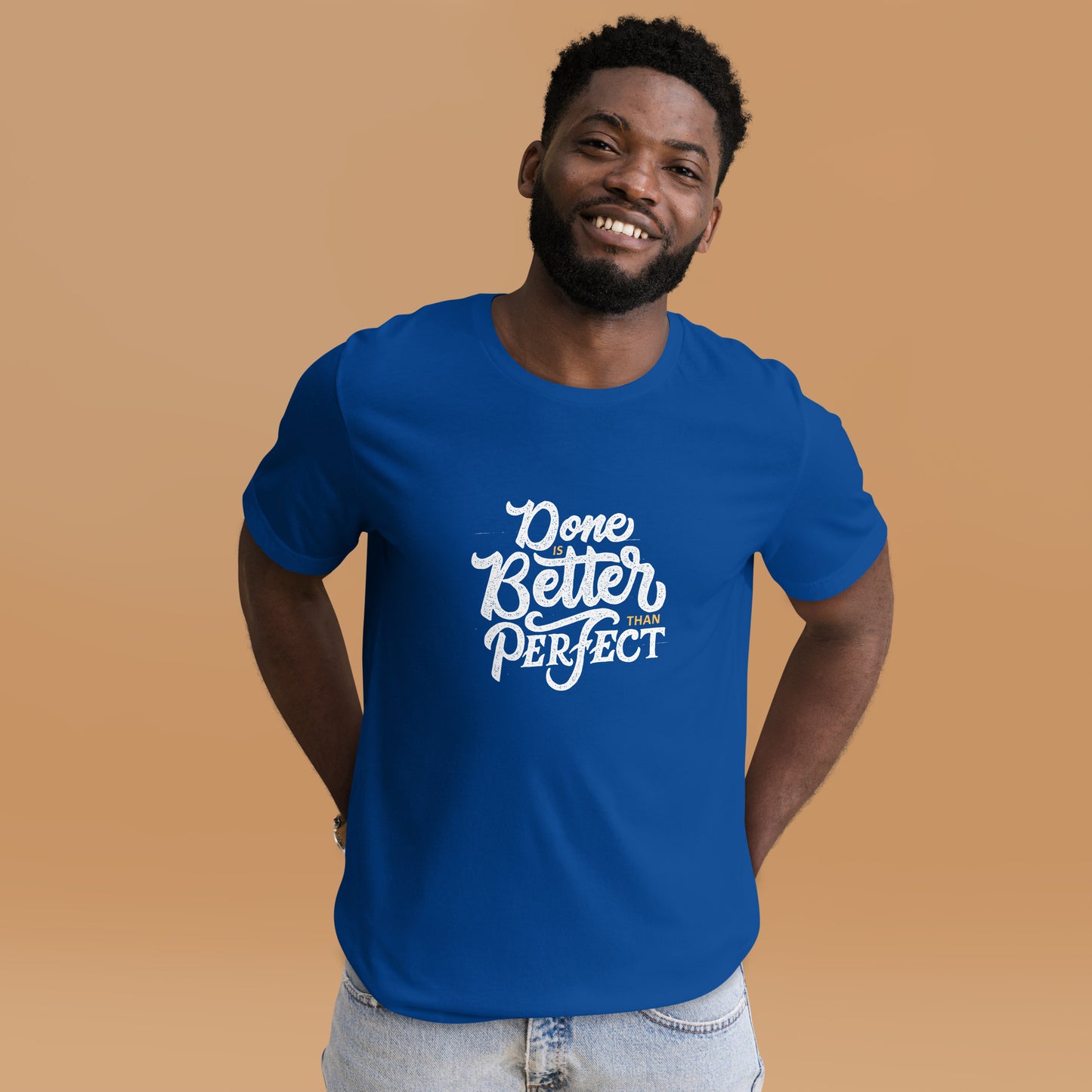 Done Is Better Than Perfect Unisex t-shirt