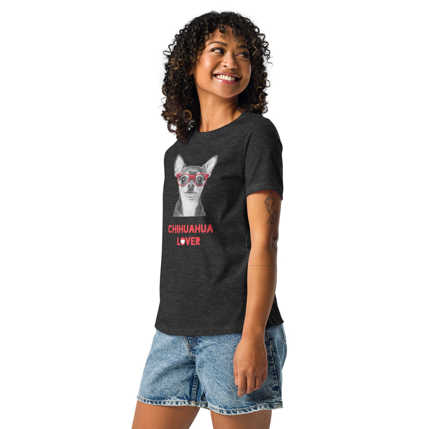 Chihuahua lover Women's Relaxed T-Shirt