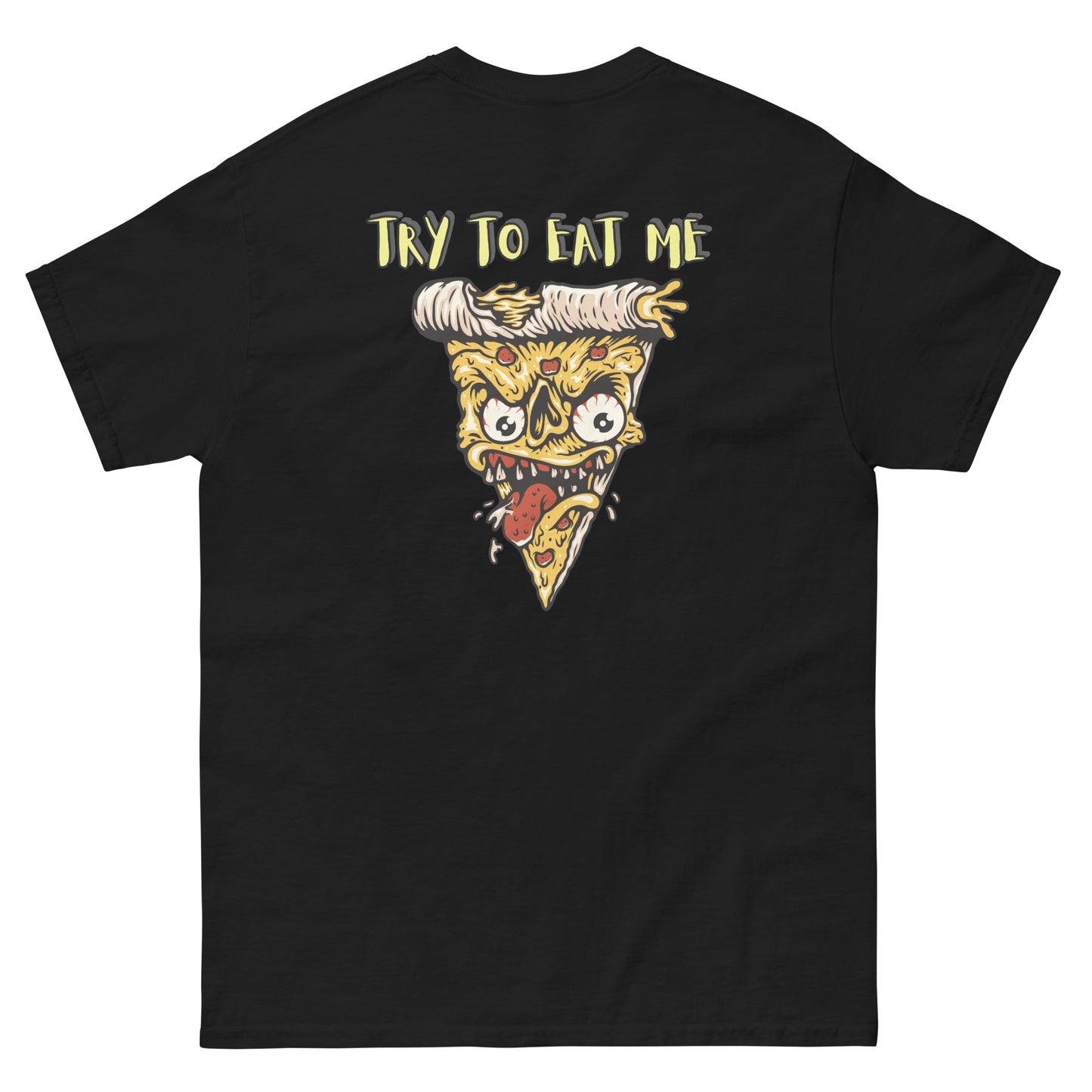 Try to eat me Unisex classic tee