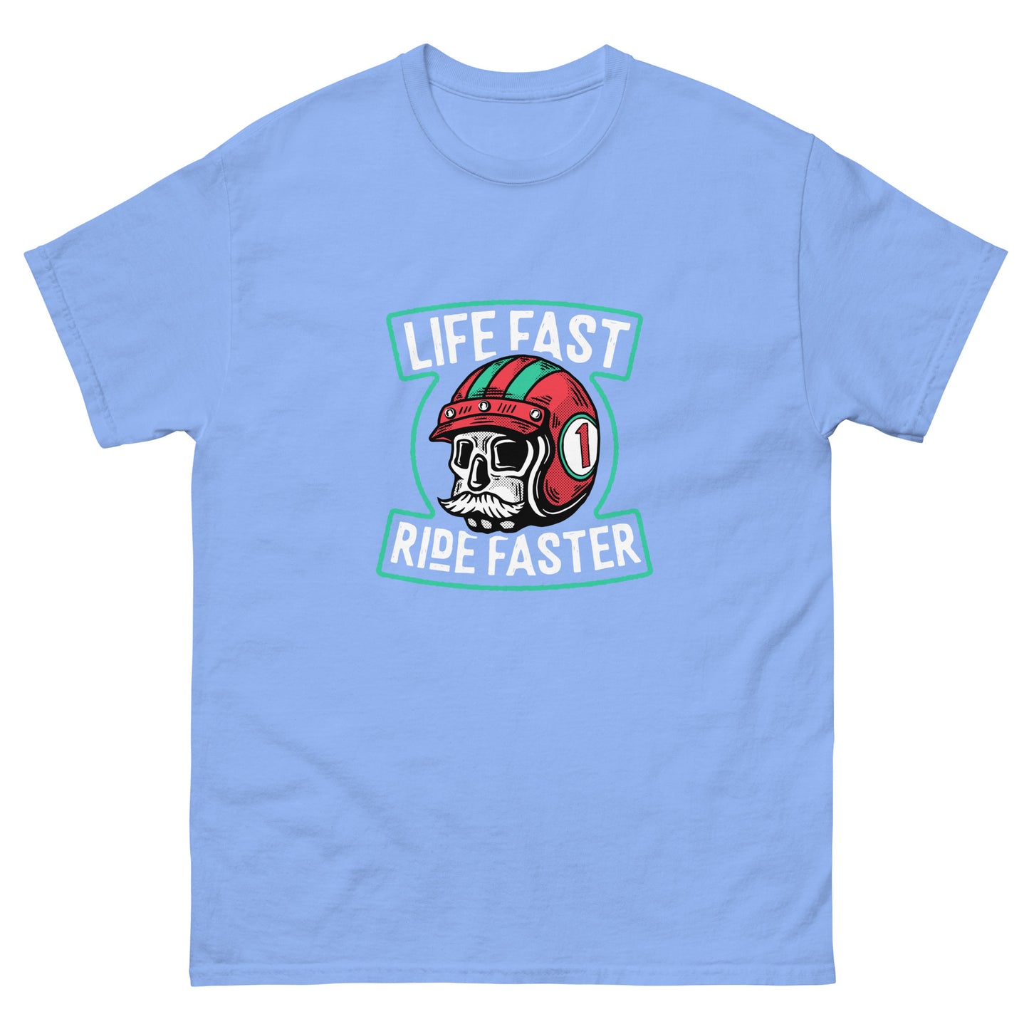 Life fast Ride faster Unisex classic tee