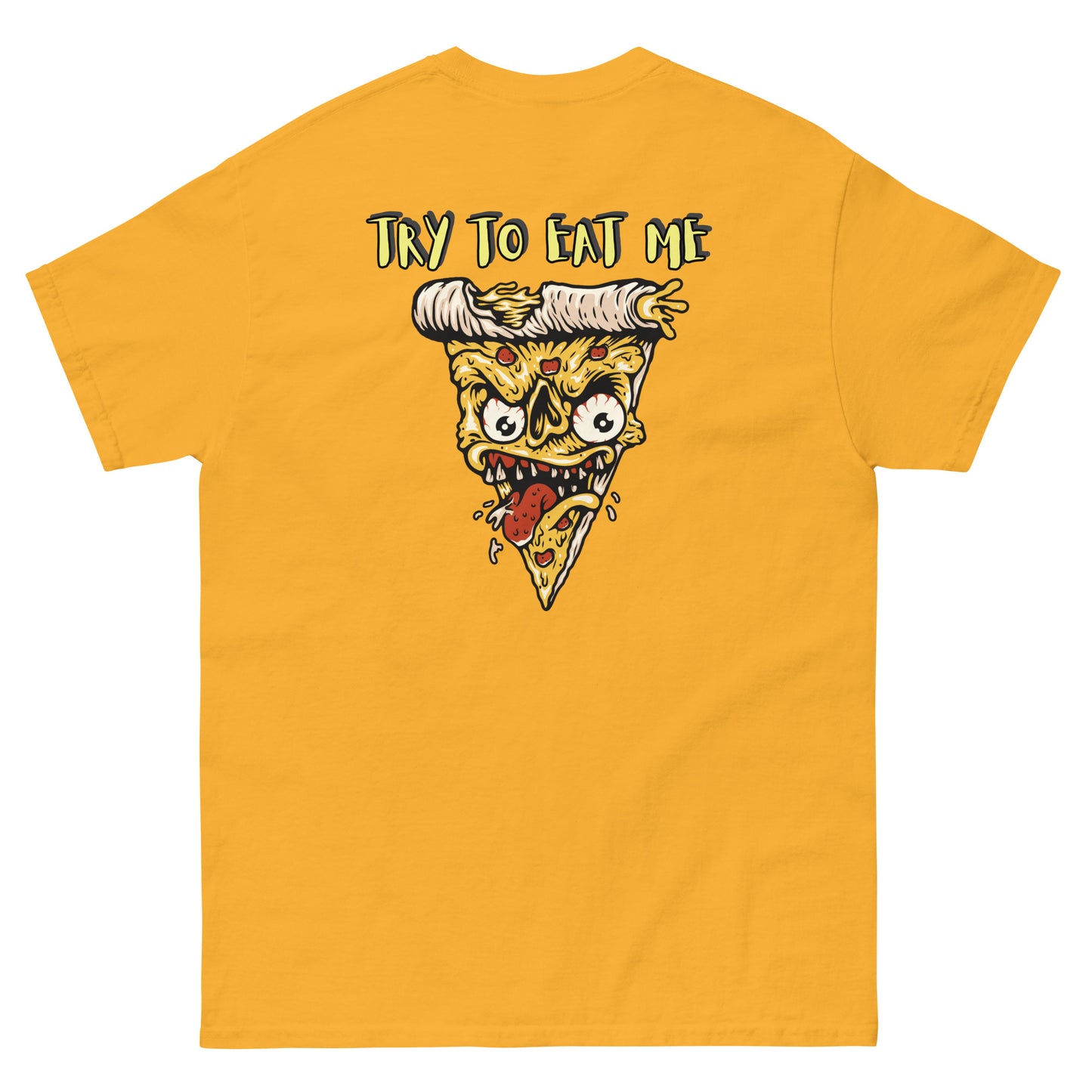 Try to eat me Unisex classic tee