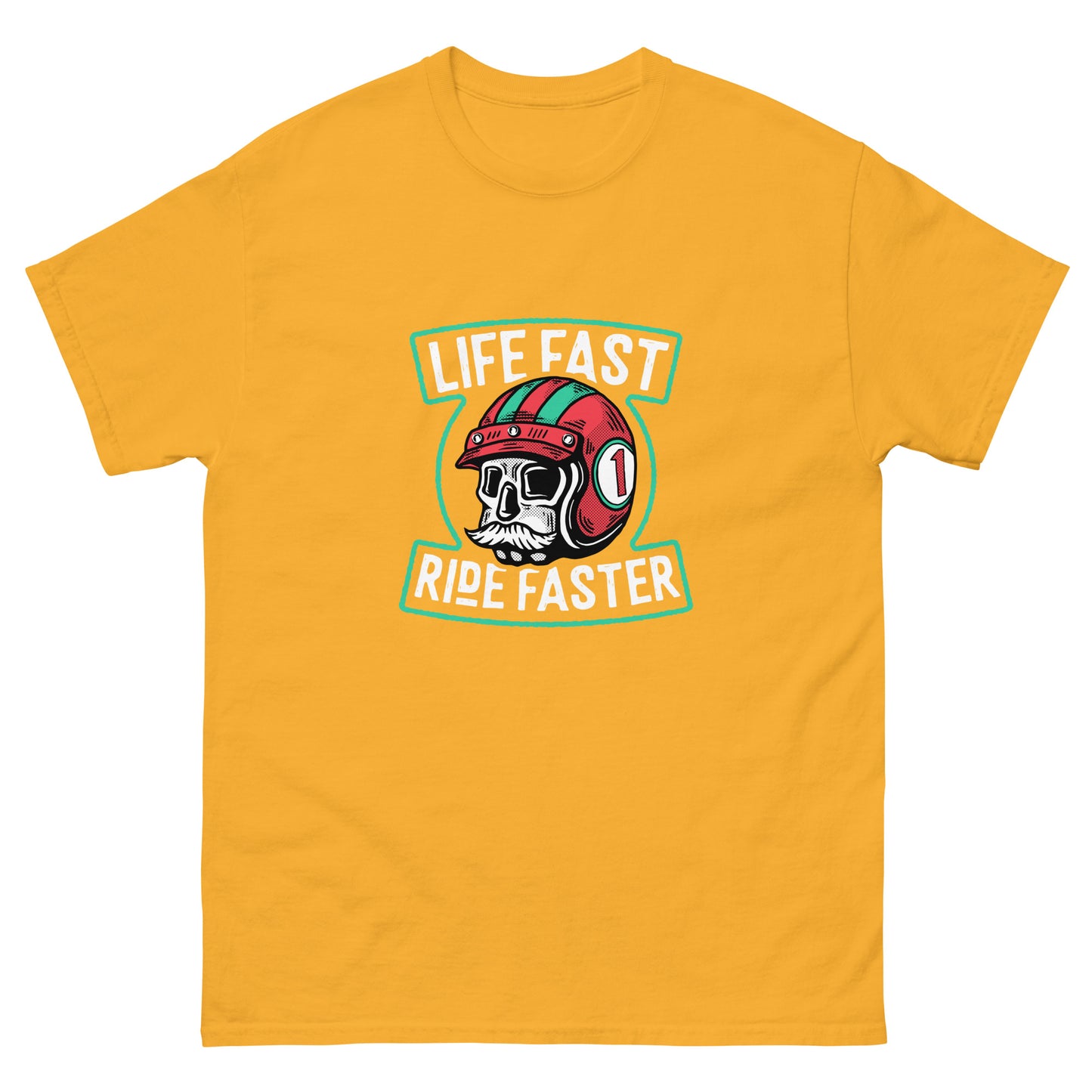 Life fast Ride faster Unisex classic tee