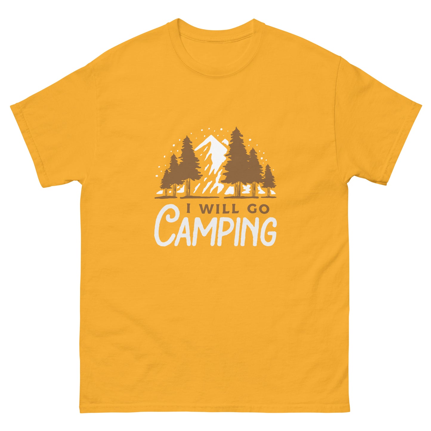 I will go camping Unisex classic tee