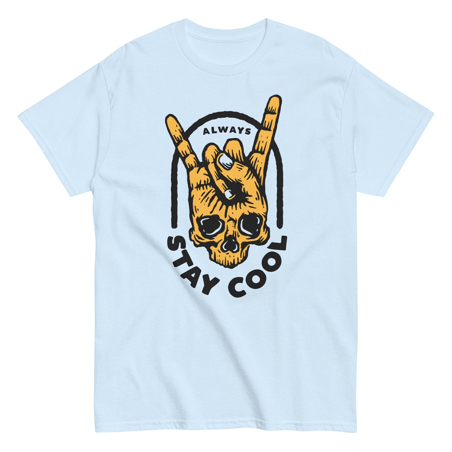 Always stay cool Unisex classic tee
