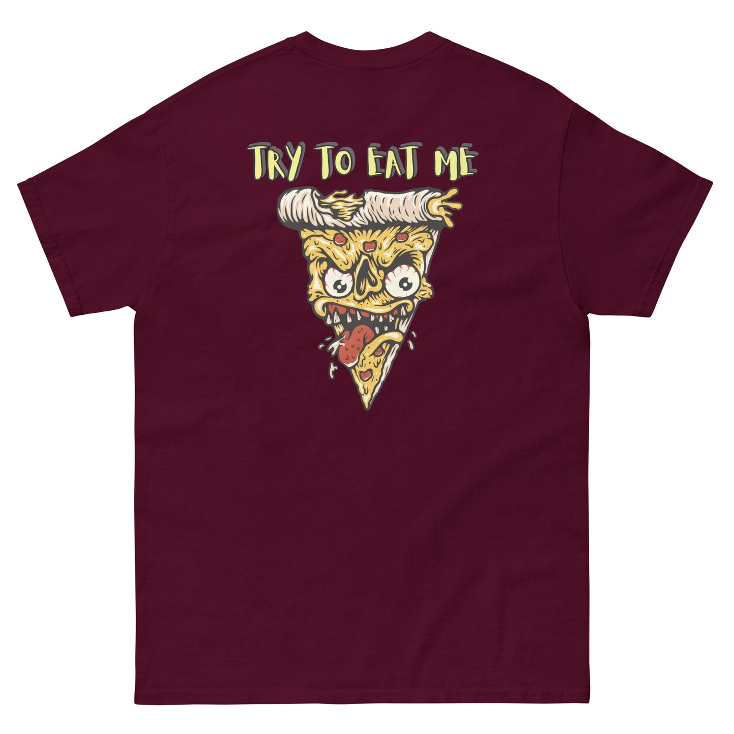 Try to eat me Unisex classic tee