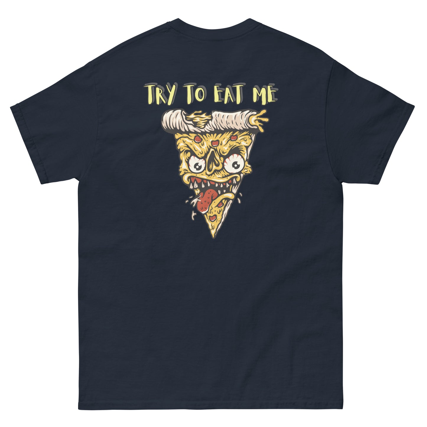 Try to eat me Unisex classic tee