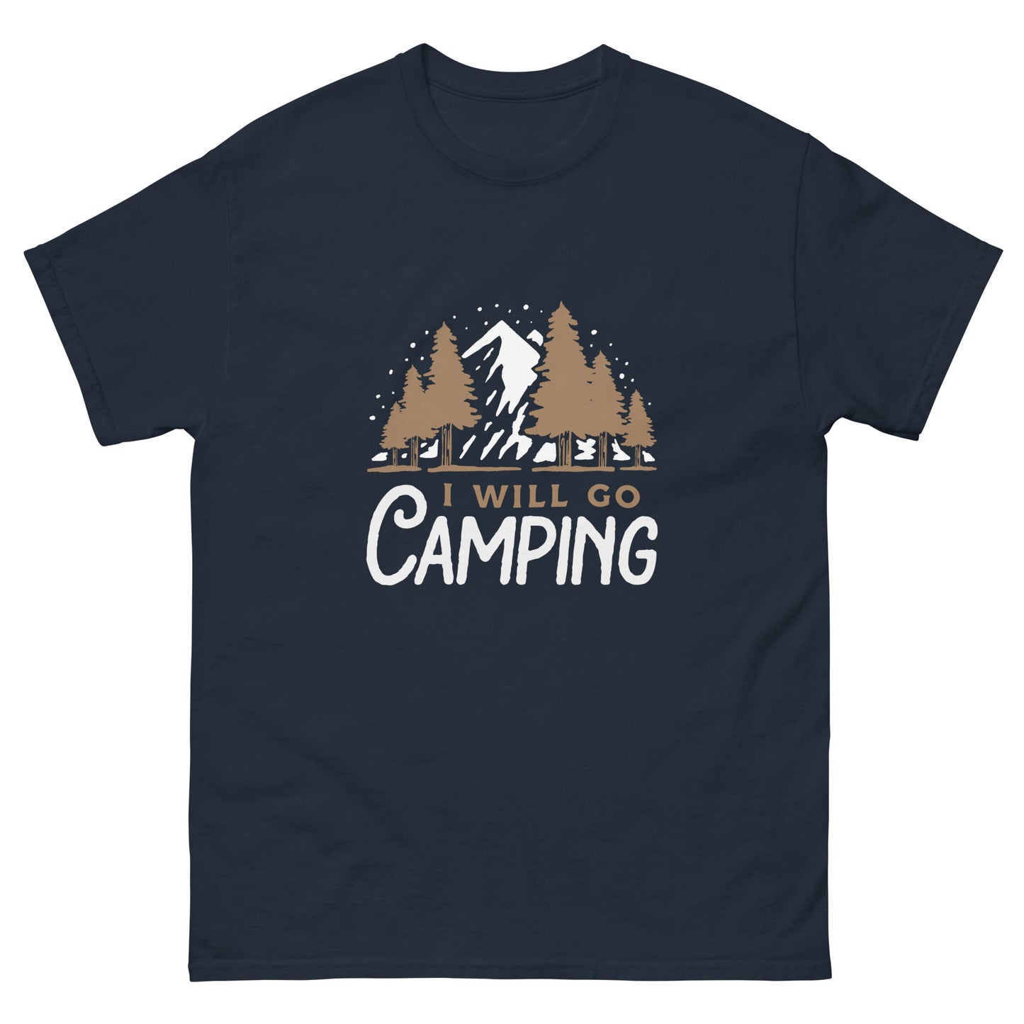 I will go camping Unisex classic tee