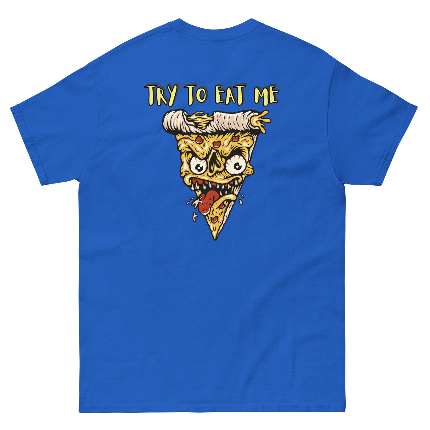 Try to eat me Unisex classic tee