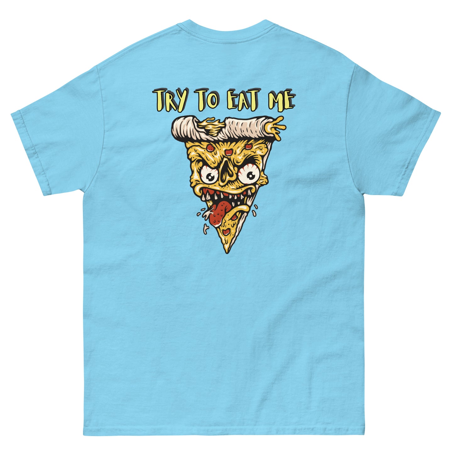 Try to eat me Unisex classic tee