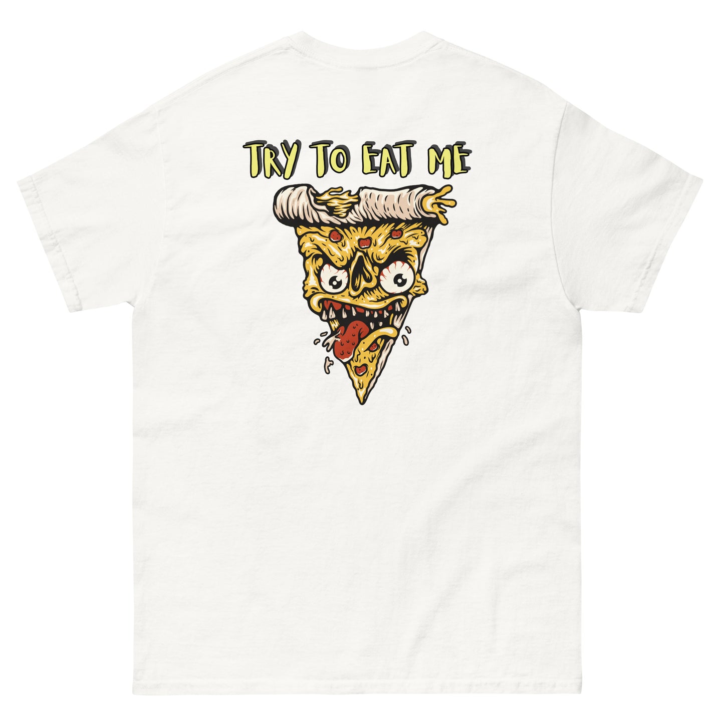 Try to eat me Unisex classic tee