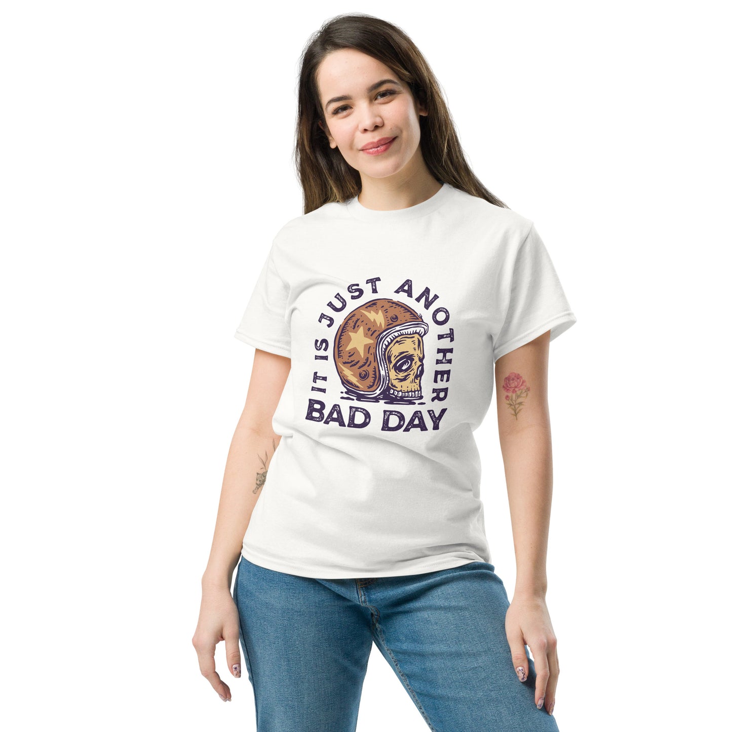 It is just another bad day Unisex classic tee