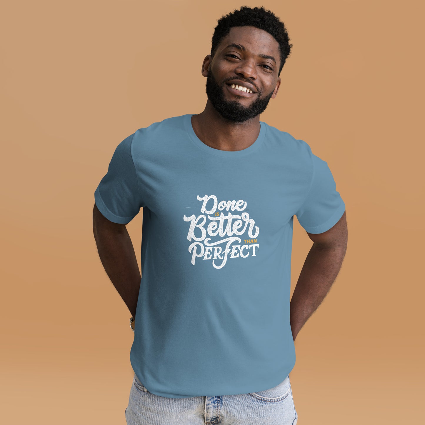 Done Is Better Than Perfect Unisex t-shirt