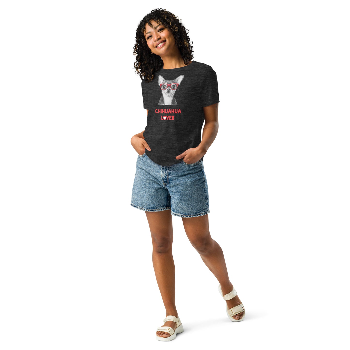 Chihuahua lover Women's Relaxed T-Shirt
