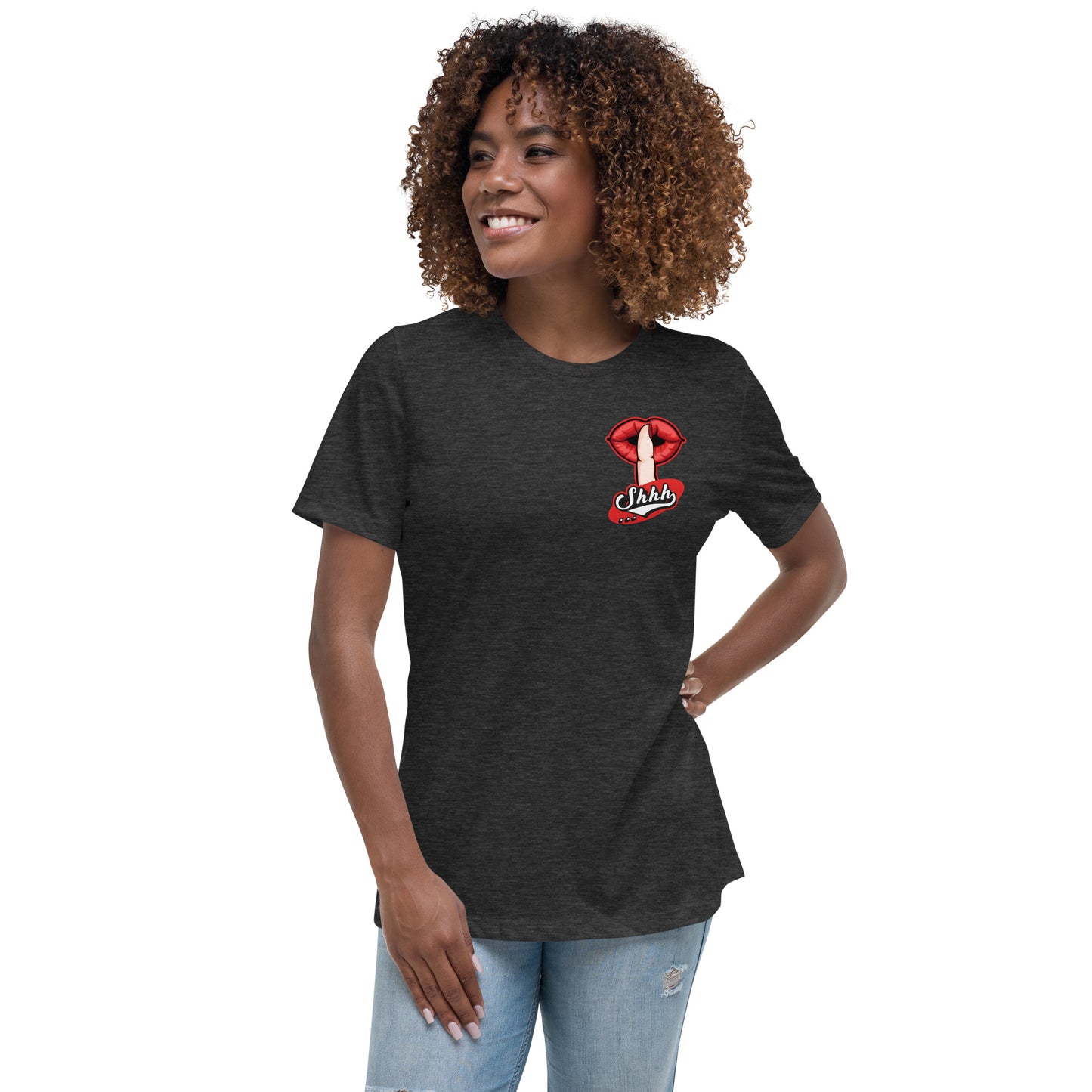 Shh... Women's Relaxed T-Shirt