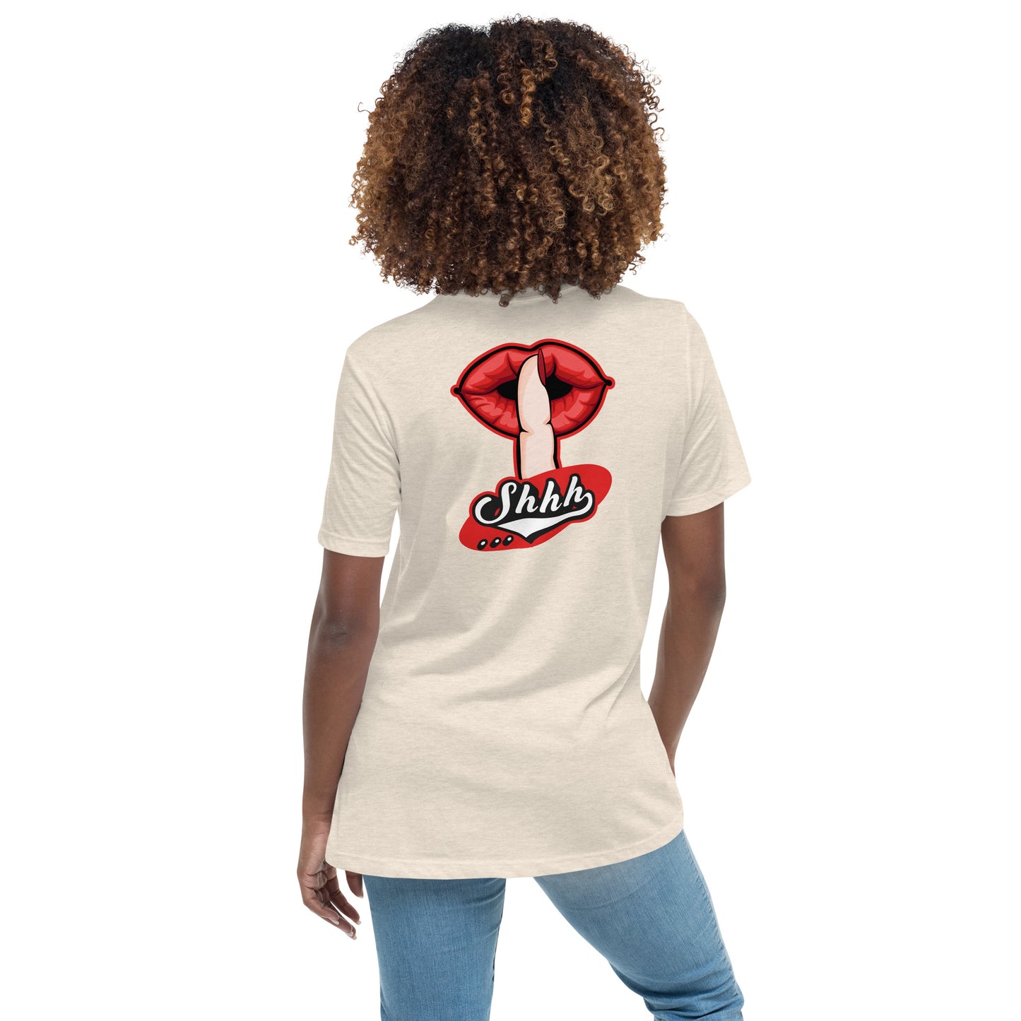 Shh... Women's Relaxed T-Shirt
